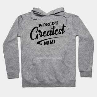 Mimi - World's greatest mimi Hoodie